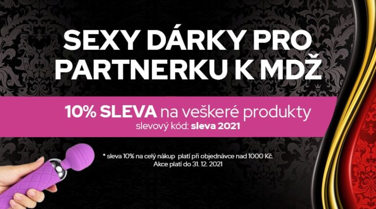 Erotické dárky pro vaši partnerku k MDŽ 8.3. se slevou 10%.