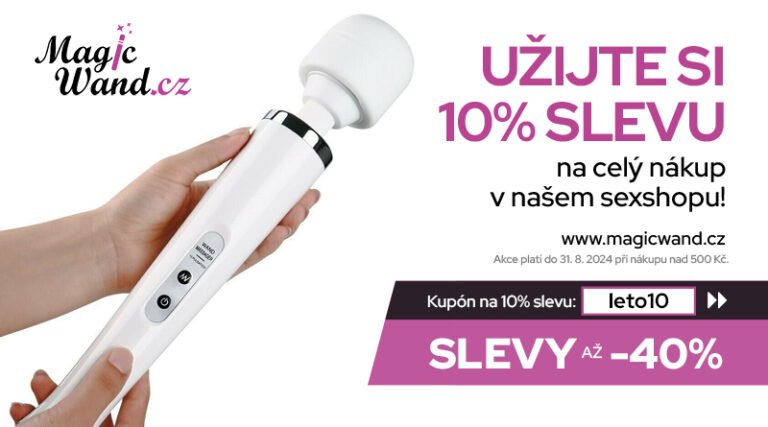Užijte si 10% slevu po celé léto na veškeré nákupy v sexshopu MagicWand.cz!