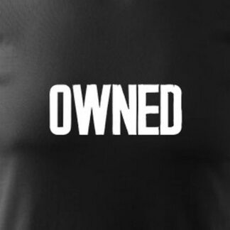 Lascivní Tričko - OWNED - NEW Heavy Unisex Černé